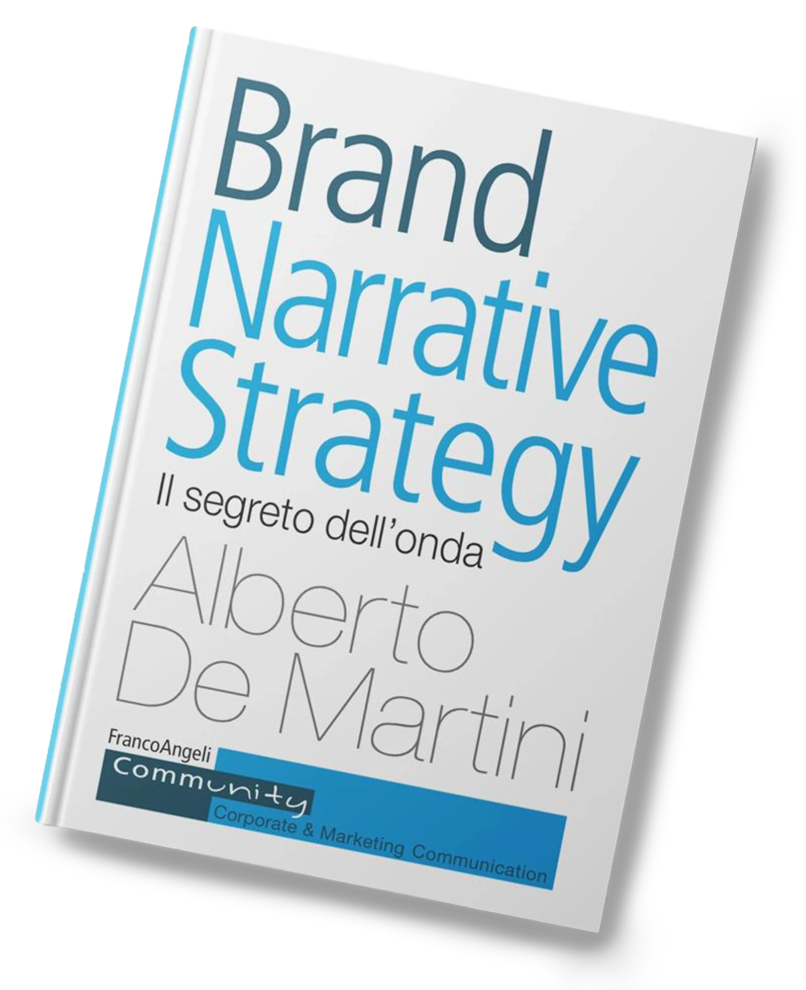 Brand Narrative Strategy